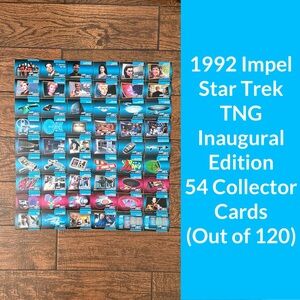1992 Impel Star Trek TNG Inaugural Edition 54 Collector Cards (Out of 120 Set)